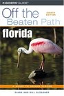 Florida Off the Beaten Path, 8th (Off the Beaten Path Series)