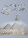 The Shape of Sand