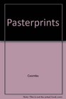 Pasteprints A Technical and Art Historical Investigation