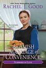 An Amish Marriage of Convenience (Surprised by Love, Bk 4)