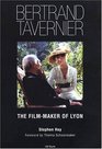 Bertrand Tavernier The Filmmaker of Lyon