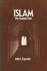 Islam  The Straight Path