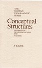 Conceptual Structures Information Processing in Mind and Machine