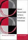 Internet Resource Guide for Nurses  Health Care Professionals