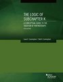 The Logic of Subchapter K A Conceptual Guide to the Taxation of Partnerships
