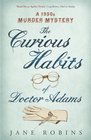 The Curious Habits of Dr Adams A 1950s Murder Mystery