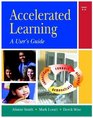Accelerated Learning A User's Guide