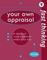 Fast Thinking Your Own Appraisal