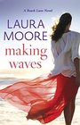 Making Waves (Beach Lane, Bk 1)