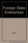 Foreign State Enterprises
