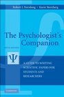 The Psychologist's Companion A Guide to Writing Scientific Papers for Students and Researchers