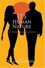 It's Human Nature A Story Collection