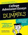 College Admission Essays for Dummies