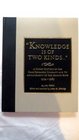Knowledge Is of Two Kinds A Short History of the Gale Research Company and It's Advancement of the Second Kind 19541985