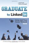 Graduate to LinkedIn Jumpstart Your Career Network Now