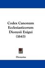 Codex Canonum Ecclesiasticorum Dionysii Exigui