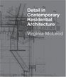 Detail in Contemporary Residential Architecture Includes CDROM