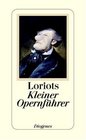 Loriot's Kleiner Opernfhrer