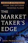 The Market Taker's Edge Insider Strategies from the Options Trading Floor