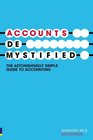 Accounts Demystified The Astonishingly Simple Guide to Accounting