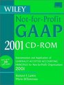 Wiley NotForProfit Gaap 2001 Interpretation and Application of Generally Accepted Accounting Principles for NotForProfit Organizations 2001
