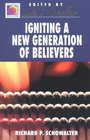 Igniting a New Generation of Believers