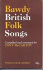 Bawdy British Folk Songs