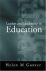 Leaders and Leadership in Education