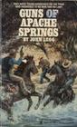 Guns of Apache Springs