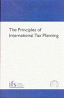 The Principles of International Tax Planning