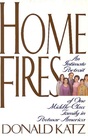Home Fires: An Intimate Portrait of One Middle-Class Family in Postwar America