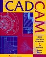 Cadcam From Principles to Practice