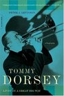 Tommy Dorsey Livin' in a Great Big Way