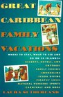 Great Caribbean Family Vacations