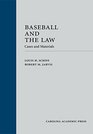 Baseball and the Law Cases and Materials