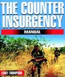 The CounterInsurgency Manual Tactics of the AntiGuerrilla Professionals