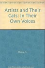 Artists and Their Cats In Their Own Voices