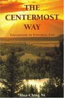 The Centermost Way