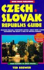 Czech  Slovak Republics Guide 2nd Edition