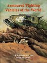 Armoured Fighting Vehicles of the World AFVs of World War One