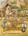 All About America Gold Rush and Riches