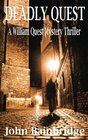 Deadly Quest A William Quest Victorian Mystery Thriller Book 2