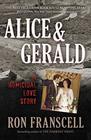 Alice  Gerald A Homicidal Love Story