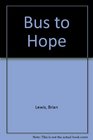 Bus to Hope