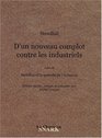 D'un nouveau complot contre les industriels suivi de Stendhal et la querelle de l'industrie