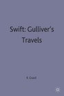 Swift Gulliver's Travels A Casebook