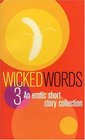 Wicked Words 3 An Erotic Short Story Collection