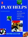 Play Helps: Toys and Activities for Children With Special Needs
