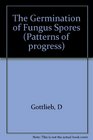 The Germination of Fungus Spores