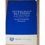 Intergroup Relations in the United States Seven Promising Practices